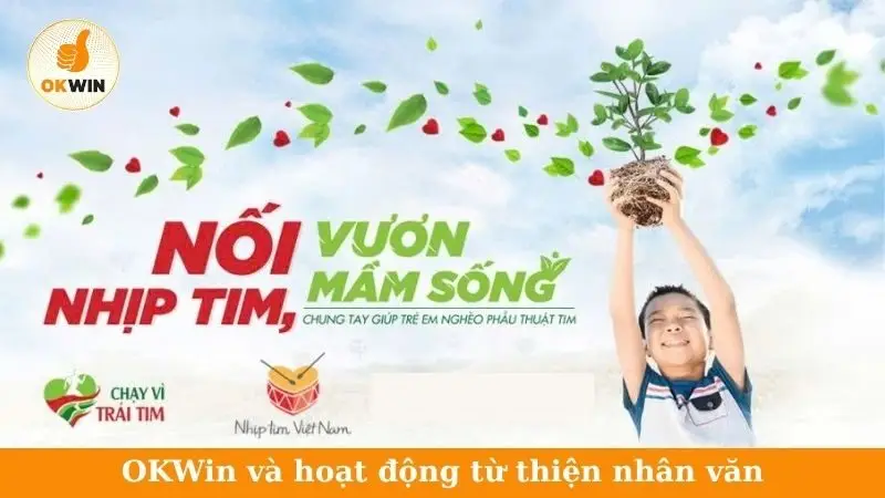 OKWin và hoạt động từ thiện nhân văn
