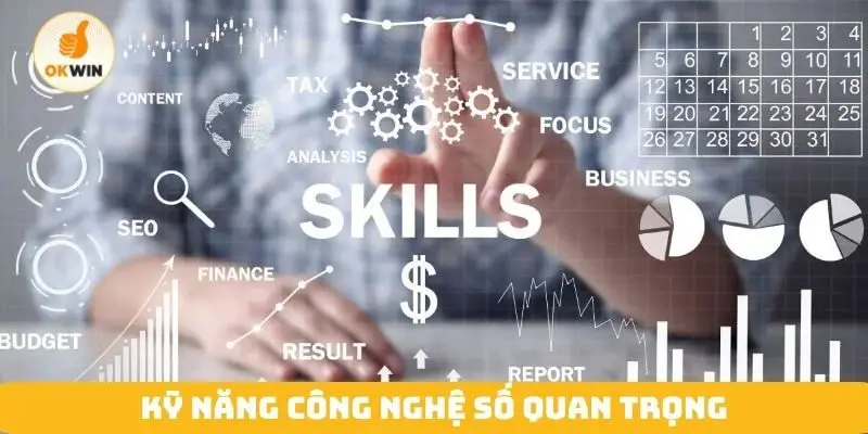 Kỹ năng công nghệ số quan trọng