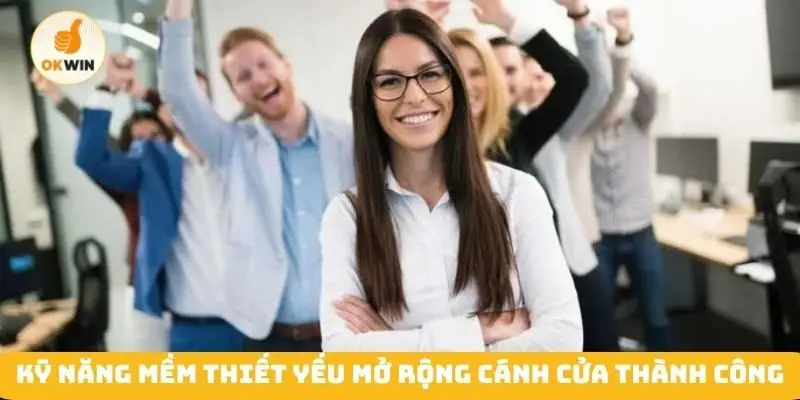 Kỹ năng mềm thiết yếu
