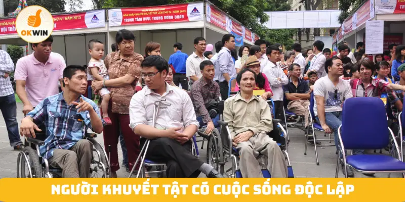 Người khuyết tật có cuộc sống độc lập