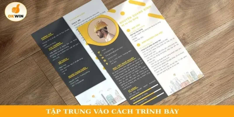 Tập trung vào cách trình bày